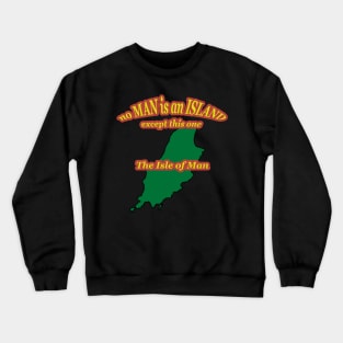 No Man Is An Island Crewneck Sweatshirt